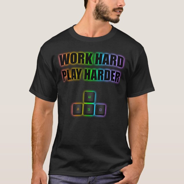 Camiseta WASD RGB de reprodução de duro de trabalho mais di (Frente)