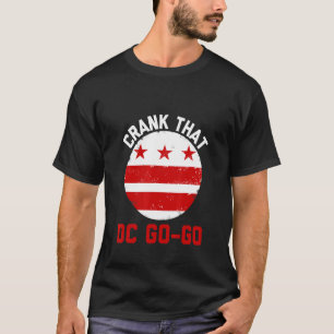 Camiseta Washington Dc Crank That Go Go Música
