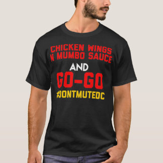 Camiseta Washington DC, Go Go Go Go Music, frango e mumbo