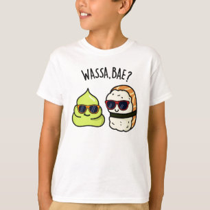 Camiseta Wassa Bae Funny Comida Wasabi Pun