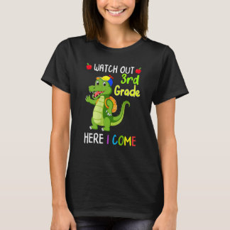 Camiseta Watch Out 3rd Grade Here I Come Dinosaurs Back To