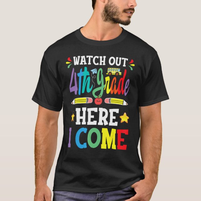 Camiseta Watch Out 4th Grade Here I Come 3rd Grade Graduati (Frente)