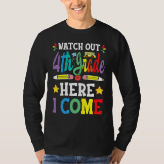 Camiseta Watch Out 4th Grade Here I Come 3rd Grade Graduati