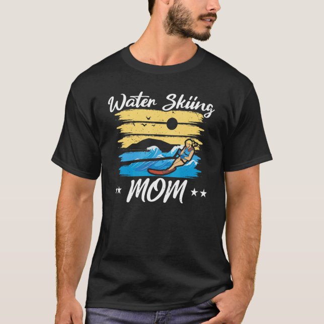 Camiseta Water Skiing Mom Waterskiing Water Skiing Mothers  (Frente)