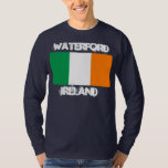 Camiseta Waterford, Irlanda com bandeira irlandesa<br><div class="desc">Waterford,  Irlanda com bandeira irlandesa</div>