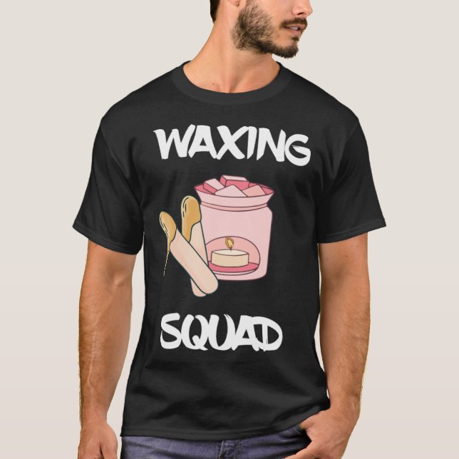 Camiseta Waxing Squad Esthetician Waxer Team Beauty Gang Sk (Frente)
