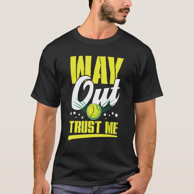 Camiseta Way out trust me  sports fun (Frente)