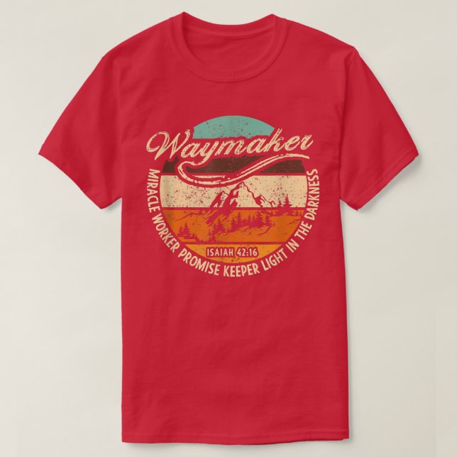 Camiseta Waymaker, Meu Deus É Quem Você É Milagre (Frente do Design)