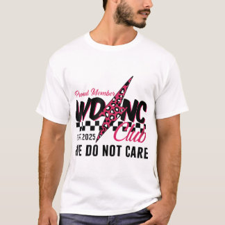Camiseta Wdnc Não Nos Importa Com O Clube Menopause Perimen