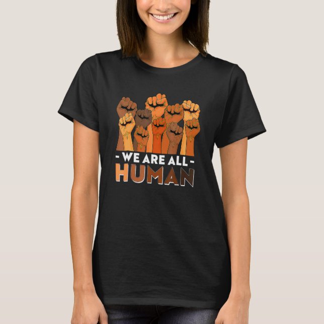 Camiseta We Are All Human African Pride Black History Month (Frente)