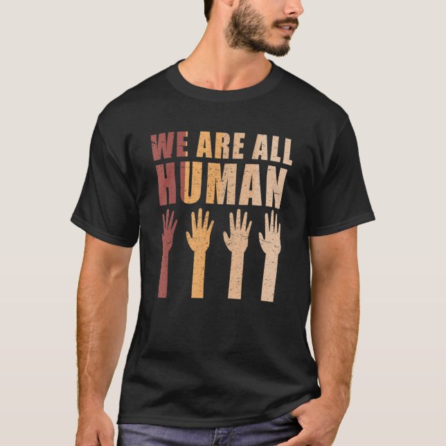 Camiseta We Are All Human  Black History  For Kids (Frente)