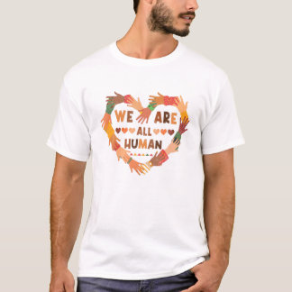 Camiseta We Are All Human Melanin - Black Is Beautiful Blac