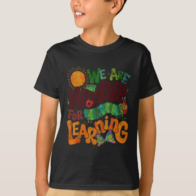 Camiseta We Are Hungry For Learning Teacher First Day Back  (Frente)