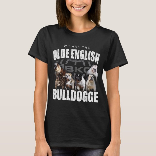 Camiseta We Are Olde English Bulldogge Funny Dog Lover Sayi (Frente)