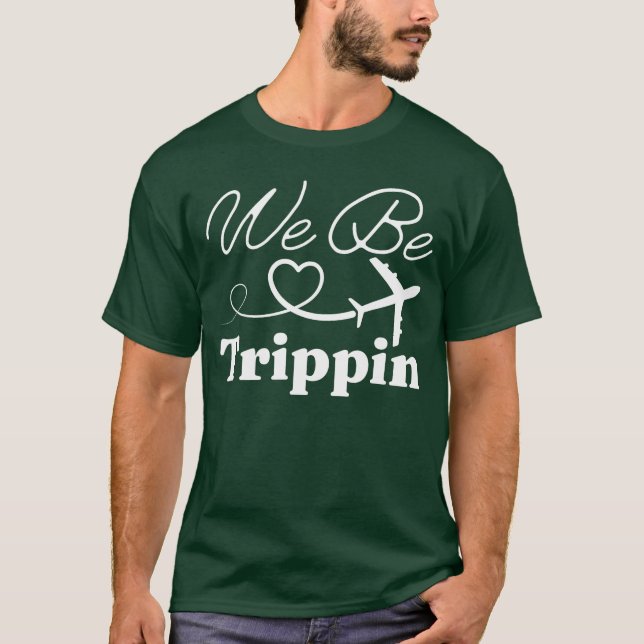 Camiseta We Be Trippin Hawaii Beach Summer Vacation Family  (Frente)