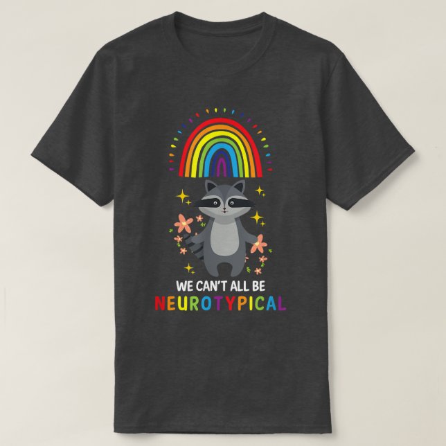Camiseta We Can't All Be Neurotypical Funny ADHD Neurodiver (Frente do Design)