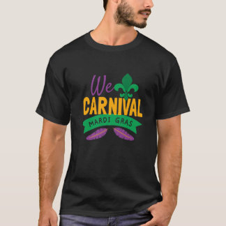 Camiseta We Carnival Mardi Gras