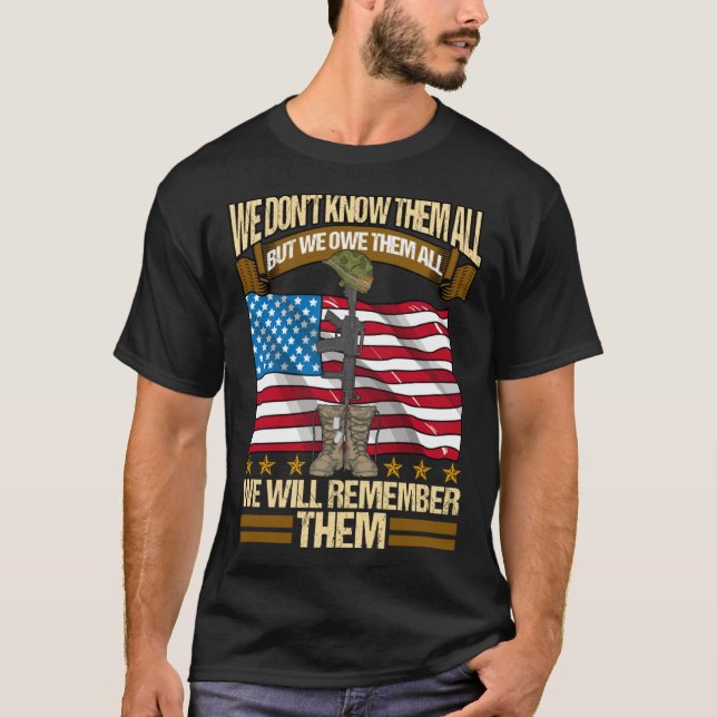 Camiseta We Don Know Them All But We Owe Them Patriot tees  (Frente)