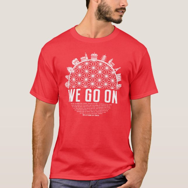 Camiseta We Go On IllumiNations Reflections of Earth inspir (Frente)