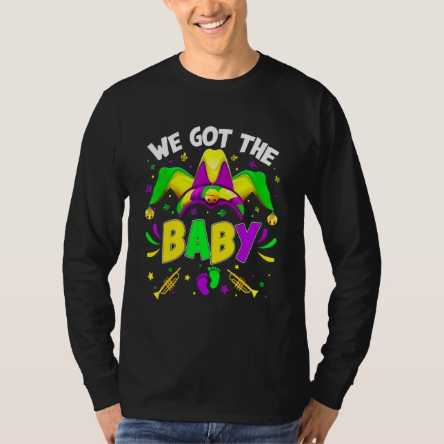 Camiseta We Got The Baby Pregnancy Announcement Mardi Gras  (Frente)