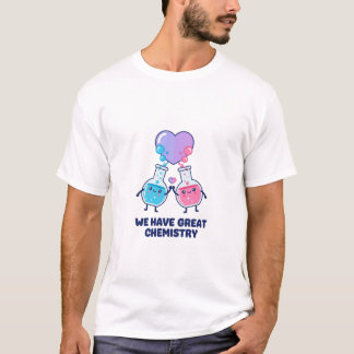 Camiseta We Have Great Chemistry Cute Science Valentine