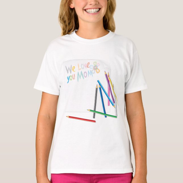 Camiseta We Love You Mom Hand-Drawn Crayon Art (Frente)