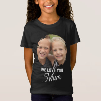 Camiseta WE LOVE YOU Mother's Day Mum Family Photo T-Shirt