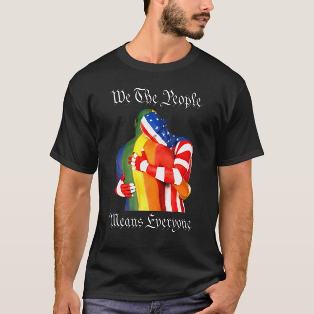 Camiseta We The People Means Everyone American Lgbt Flag Ga (Frente)