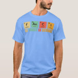 Camiseta We Trust In Science Periodic Table Funny 2533<br><div class="desc">We Trust In Science Periodic Table Funny 2533 .</div>