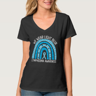 Camiseta We Wear Light Blue For Lymphedema Awareness