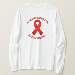 Camiseta We Wear Red for Hearts – Red Ribbon Awareness