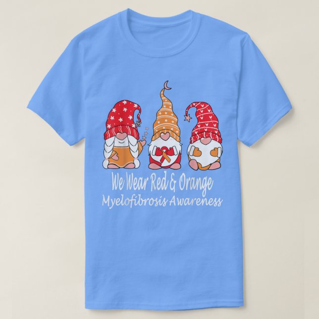 Camiseta We Wear Red & Orange For Myelofibrosis Awareness  (Frente do Design)