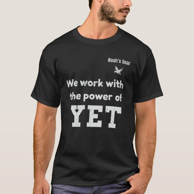 Camiseta We work with the power of yet (Frente)