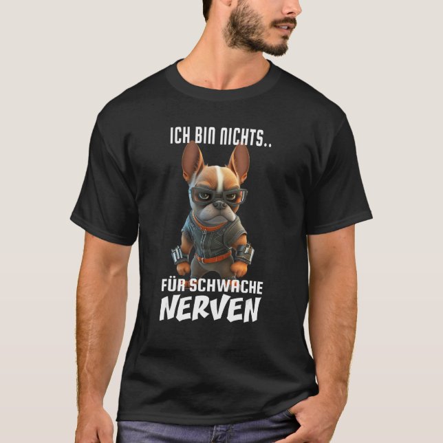Camiseta Weak nerves  dog Frenchie French Bulldog (Frente)