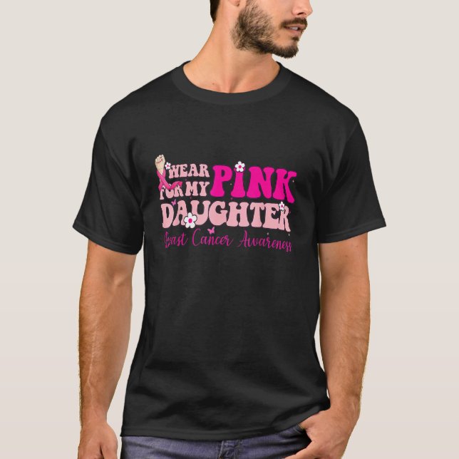 Camiseta Wear For My Daughter Groovy Style Hand Pink Ribbon (Frente)