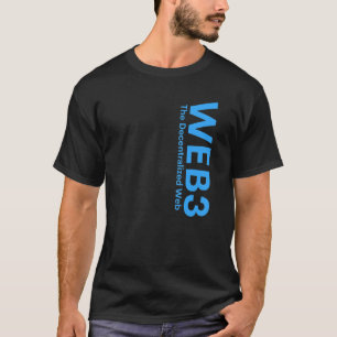 Camiseta WEB3 Crypto Internet3 0 Blockchain NFT DeFi Metave