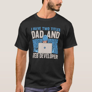 Camiseta Web Dev Padre Codificando Sites de Codificação de 