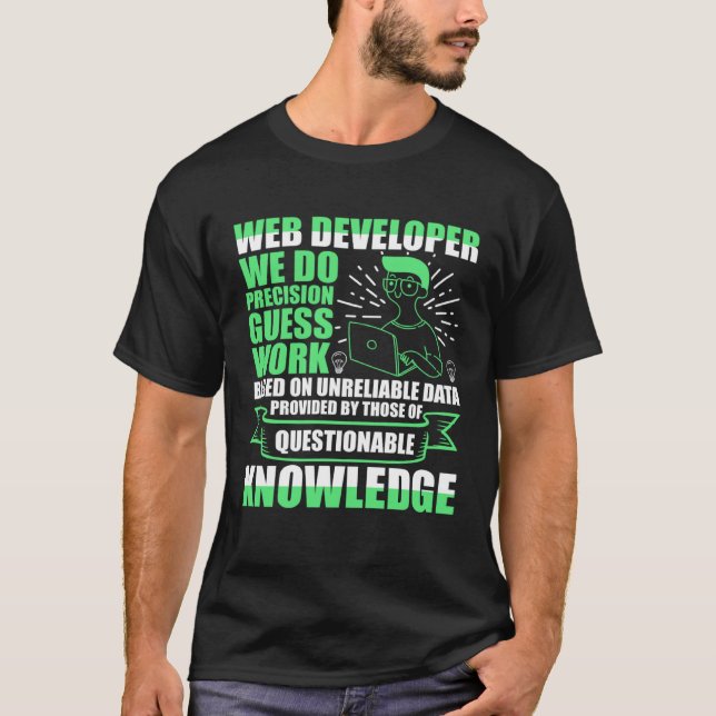 Camiseta Web Developer Nós Fazemos Precision Adivinhamos Ca (Frente)