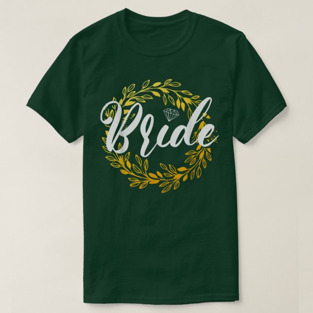 Camiseta Wedding Bride Bachelorette Party Marriage Bridesma (Frente do Design)