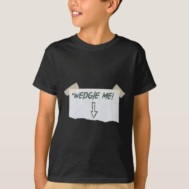 Camiseta Wedgie Me Engraçado Dizendo Com Fita E Seta Guidel (Frente)