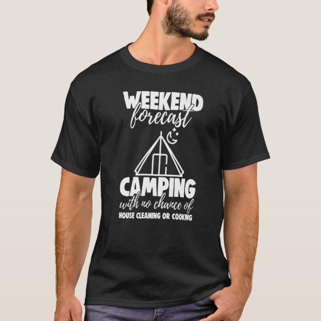 Camiseta Weekend Forecast Camping With No Chance Funny Men  (Frente)