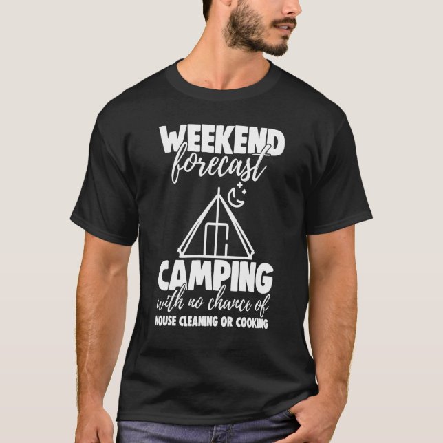 Camiseta Weekend Forecast Camping With No Chance Funny Men  (Frente)
