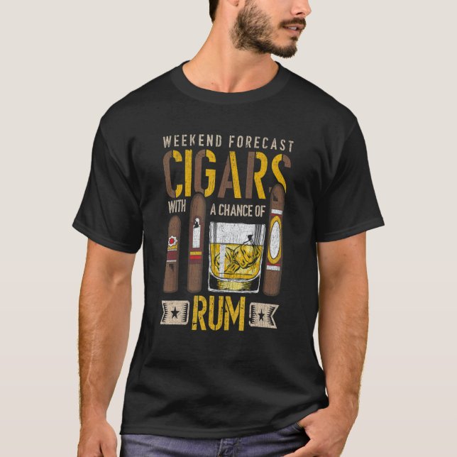 Camiseta Weekend Forecast Cigars With A Chance Of Rum Alcoh (Frente)