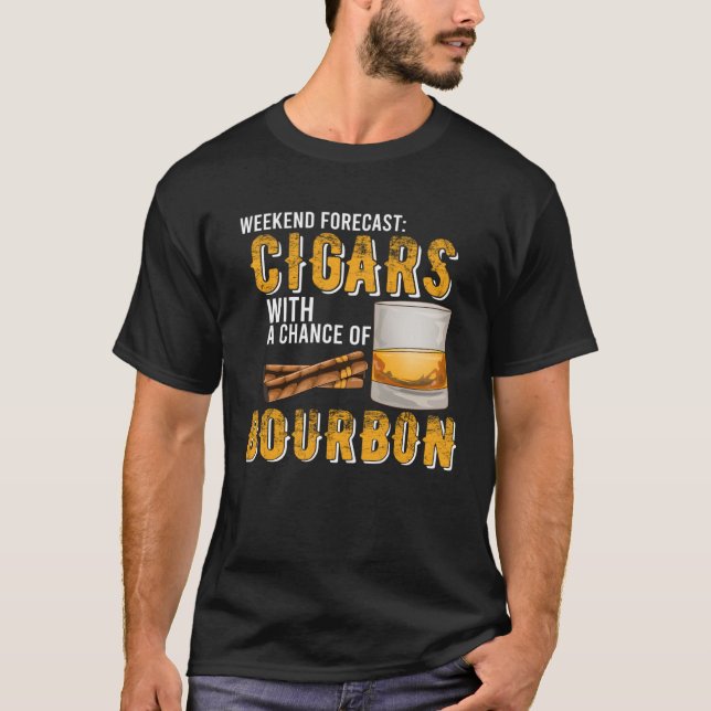 Camiseta Weekend Forecast Cigars with Chance of Bourbon  Me (Frente)
