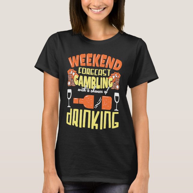 Camiseta Weekend Gamer Fun An Poker Slot Beer Schnapps Cele (Frente)