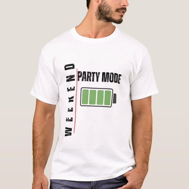 Camiseta Weekend Party Mode – Full Battery Energy Design (Frente)