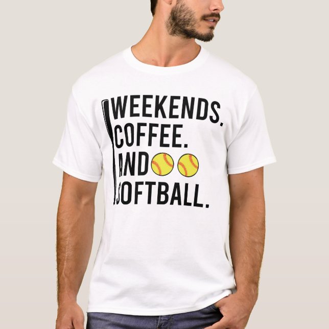 Camiseta Weekends Coffee And Softball Game Day (Frente)