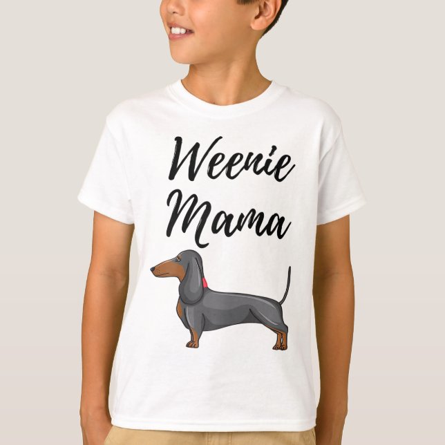 Camiseta Weenie Mama Funny Dachshund Lover Weiner Dog Gift (Frente)