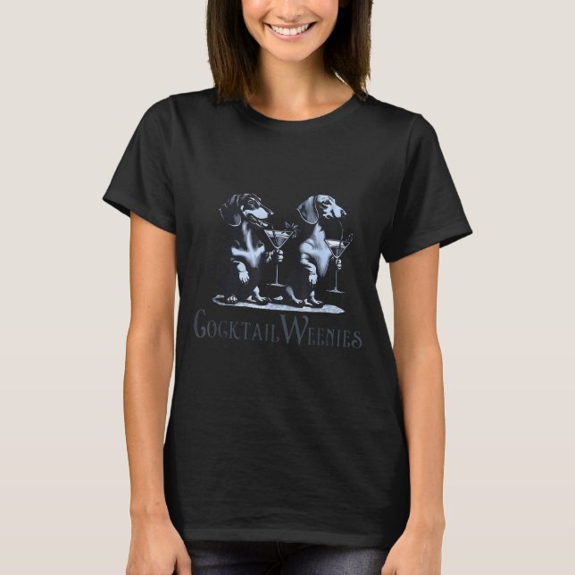 Camiseta Weenies Martinis Tail Lover Dachshund Dog Mom  (Frente)
