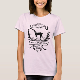 Camiseta Weimaraners acham que são Pessoas